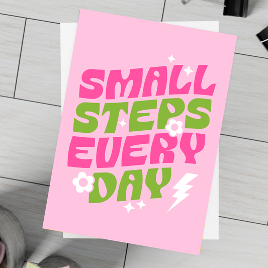 Small Steps Everyday – Folded Greeting Card | Pink and Green | Single & Bulk