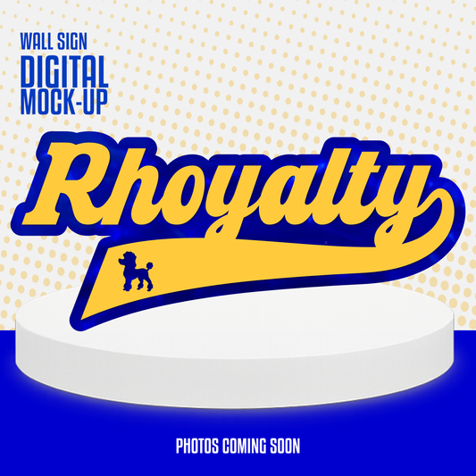 "Rhoyalty" Sports Style 10" Wall Sign
